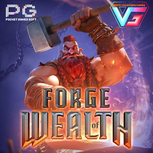 Forge of Wealth pg